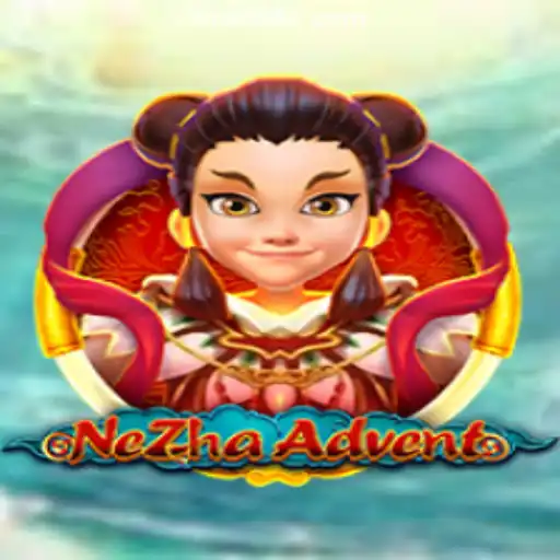 Exploring the Exciting World of NeZhaAdvent and Online Gaming